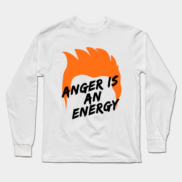 Anger Is An Energy Long Sleeve T-Shirt by AllThingsTees